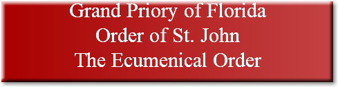 Grand Priory of Florida Order of St. John The Ecumenical Order